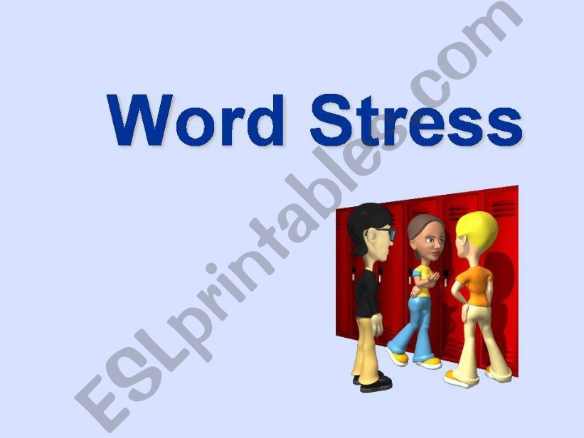 Word Stress and how it changed meaning