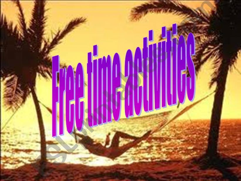 Free time activities ppt powerpoint