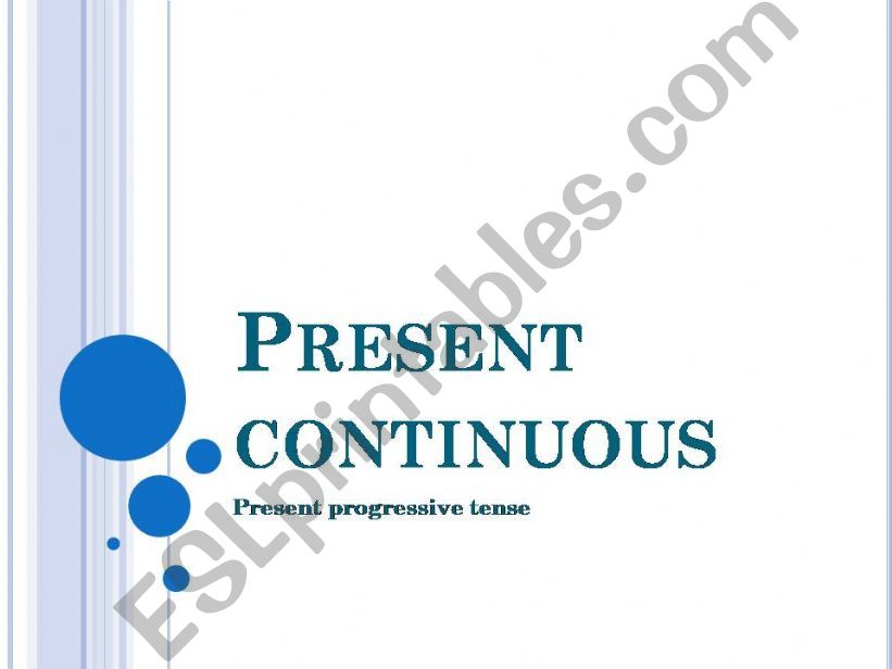 grammar presentation - present continuous 