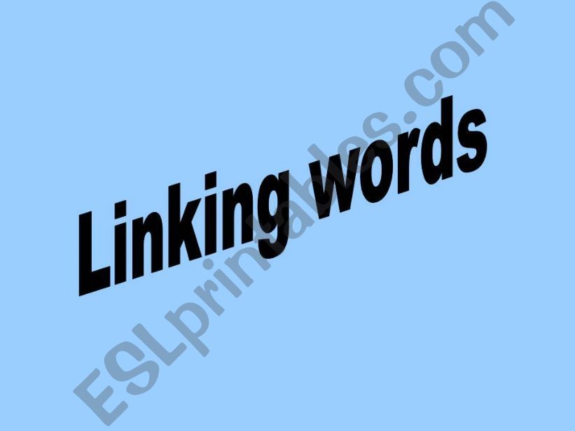 Linking words - conjunctions powerpoint