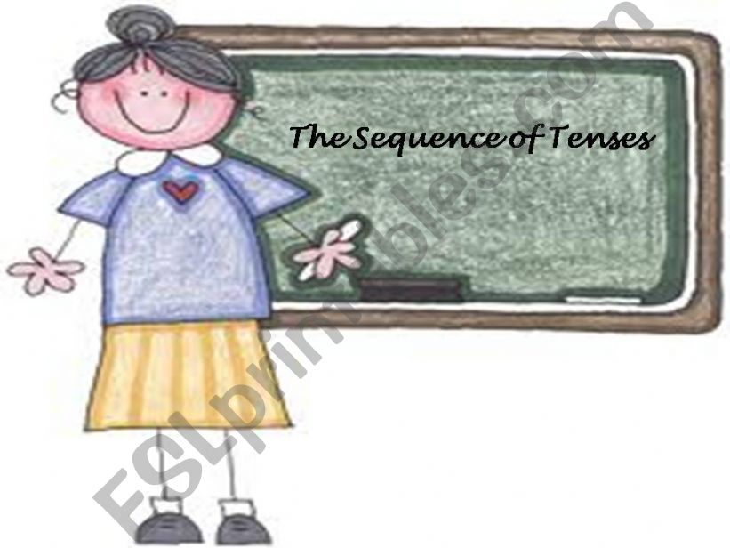 The Sequence of Tenses powerpoint