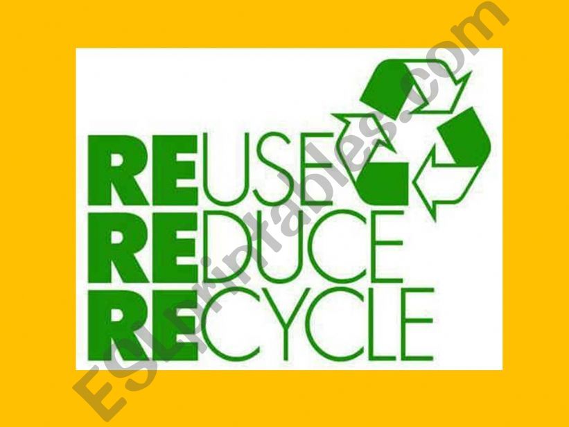 Reuse, reduce and recycle powerpoint