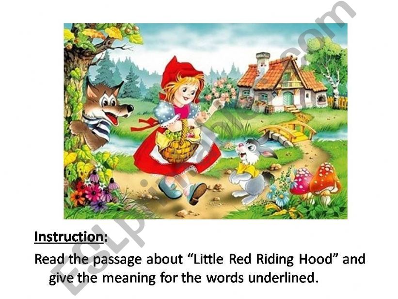 Reading & Comprehension : The Little Red Riding Hood