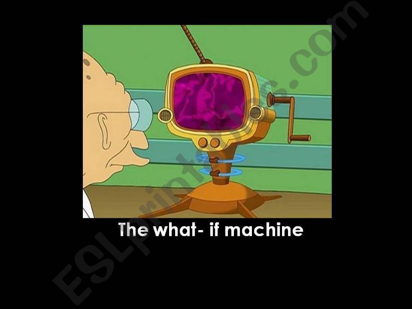 if clause type II Futurama what-if machine conditional