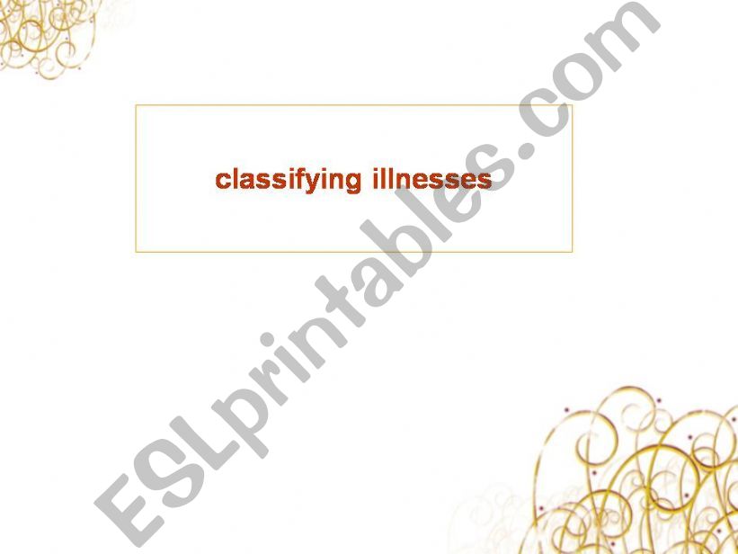 classifying illness powerpoint