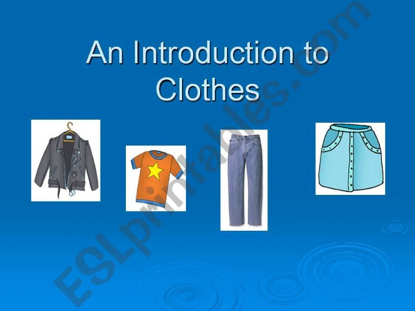 An Introduction to Clothes powerpoint