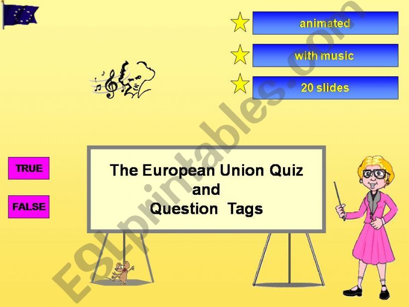 The European Union Quiz and Question Tags ( 20 slides )