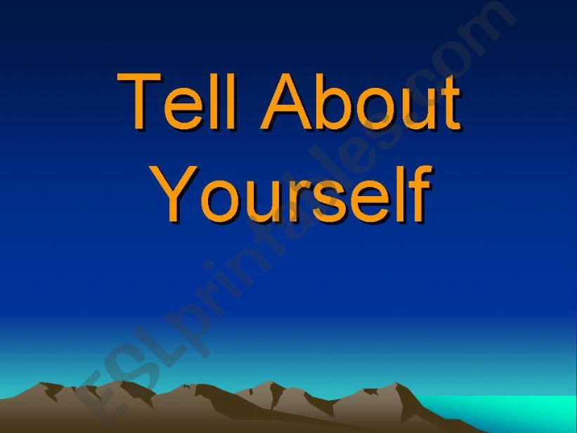 Tell about Yourself powerpoint