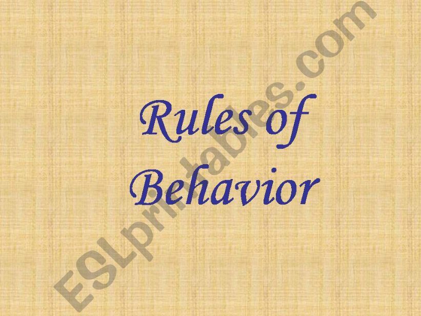 RULES OF BEHAVIOR powerpoint