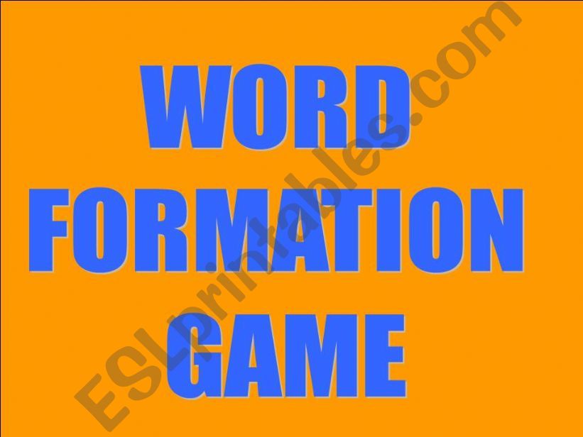word formation game part 1 powerpoint