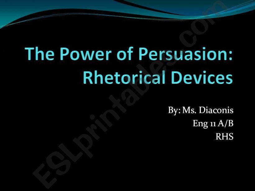The Power of Persuasion: Rhetorical Devices