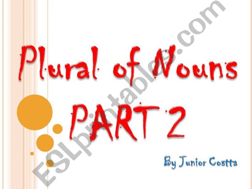 PLURAL OF NOUNS - PART 2 powerpoint