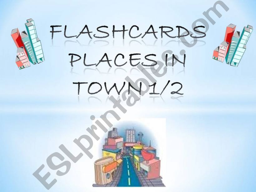 Flashcards Places in Town 1/2 with quiz