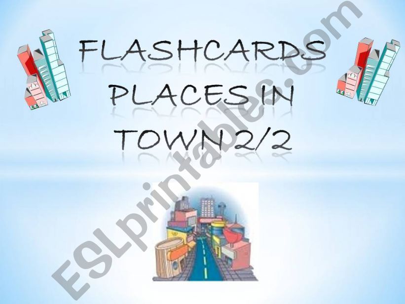 Flashcards Places in Town 2/2 with Quiz