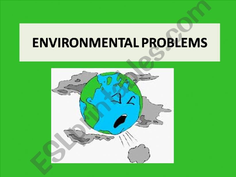 Environmental problems powerpoint