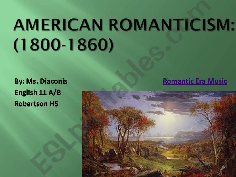 American Romanticism: 1800-1860