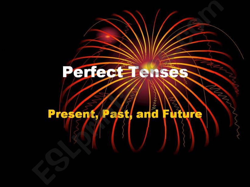 Perfect Tenses powerpoint