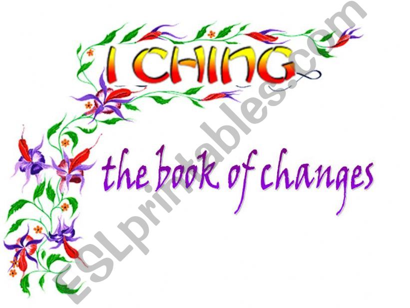 I Ching the book of changes powerpoint