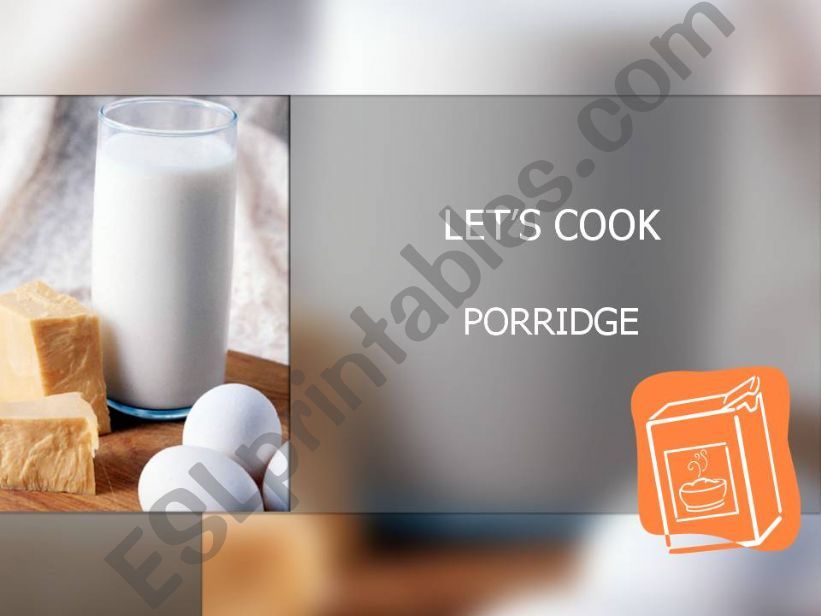 LETS COOK ... PORRIDGE powerpoint