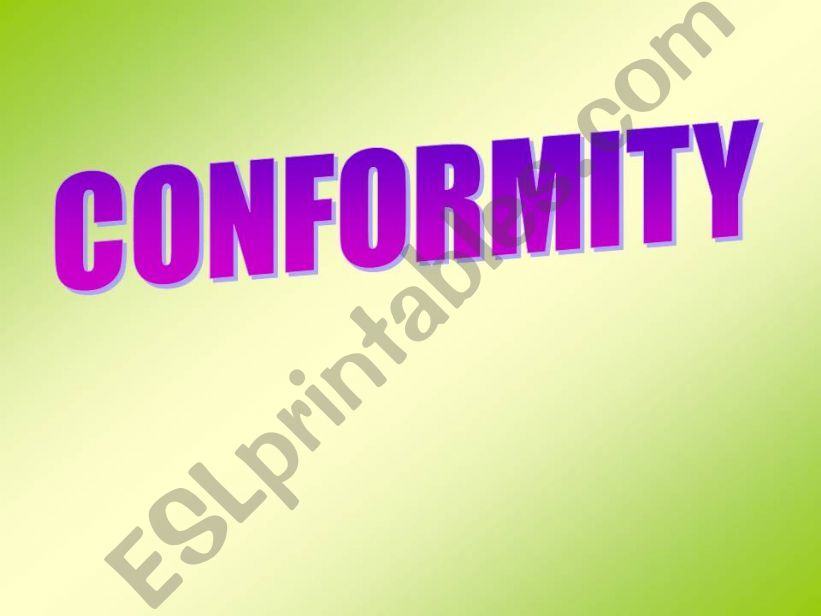 CONFORMITY powerpoint