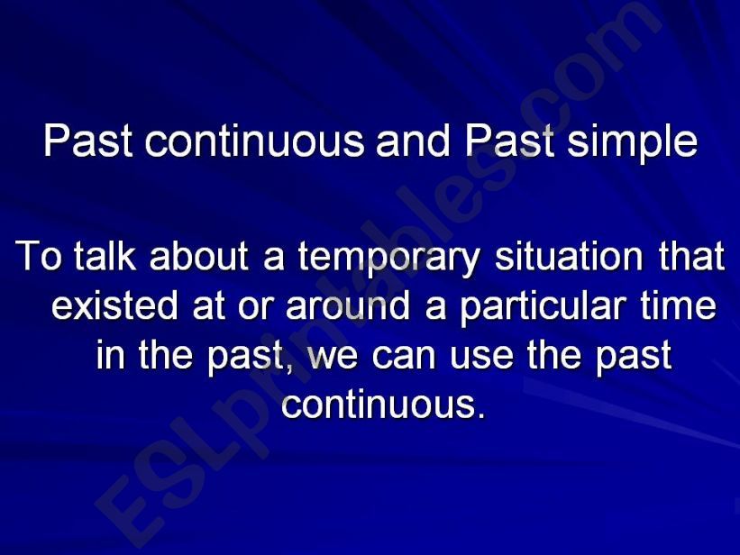 Past Simple vs Past Continuous