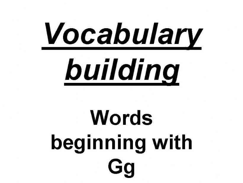 vocabulary building. Gg words powerpoint