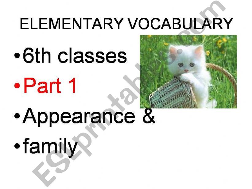 ELEMENTARY VOCABULARY Apperance&Family Part 1of 1