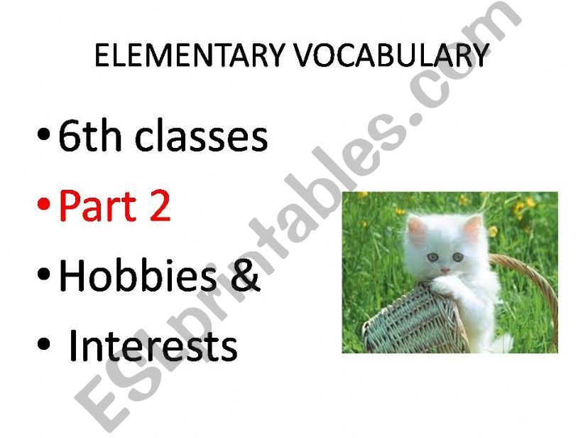 Elementary vocabulary PART 2 hobbies & interests 