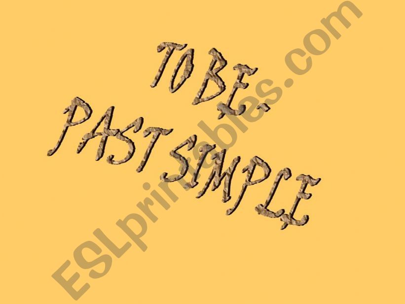 TO BE - PAST SIMPLE powerpoint