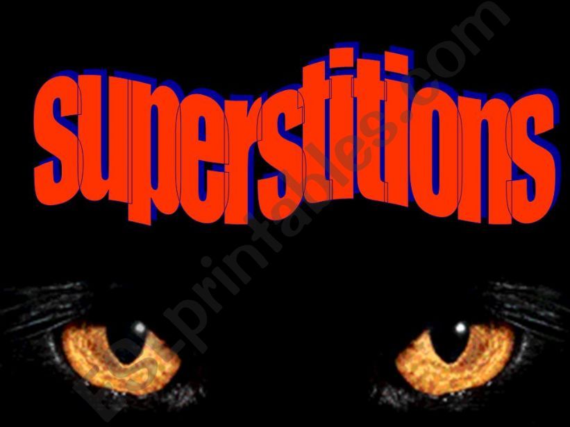 SUPERSTITIONS powerpoint