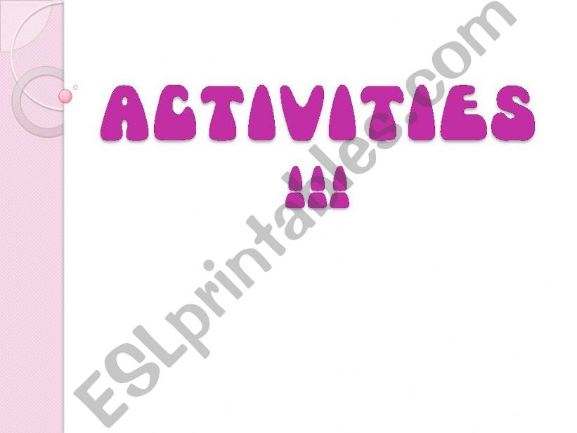 Activities (Present Continuous)