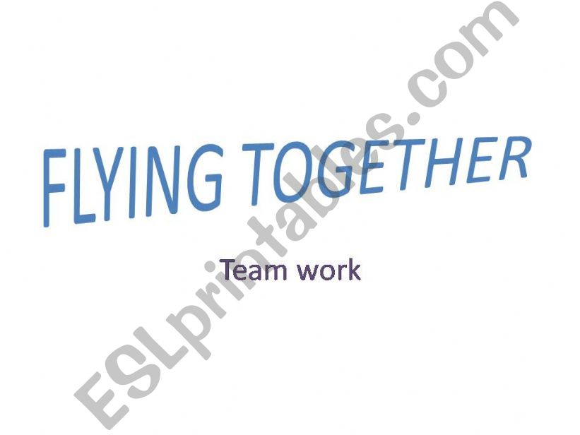 FLYING TOGETHER powerpoint