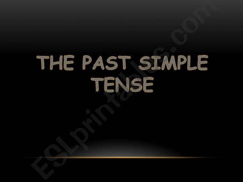 The past Simple Tense powerpoint
