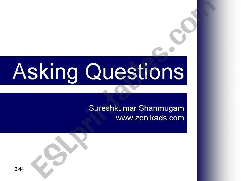 Asking questions using 