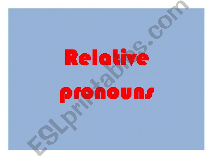 Relative pronouns powerpoint