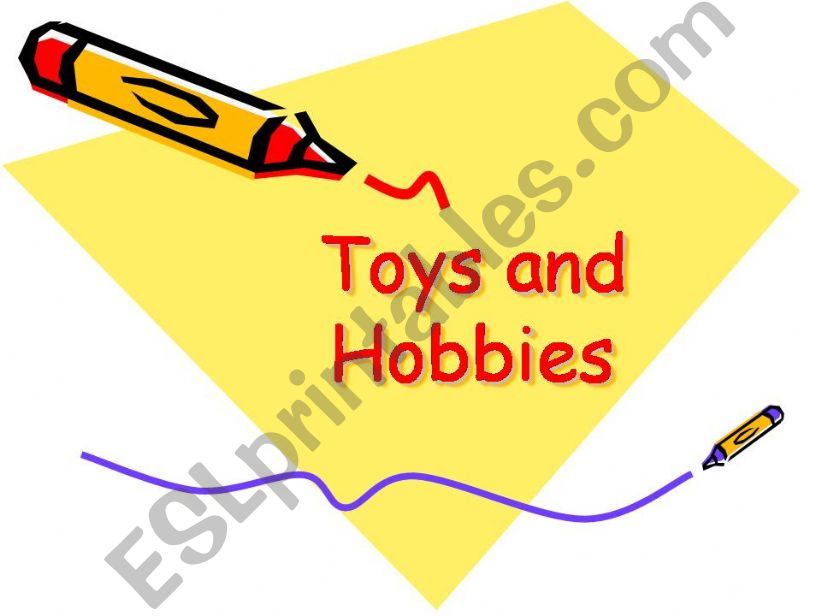 Toys and Hobbies powerpoint