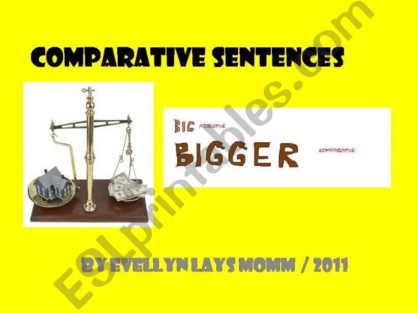 commparative sentences (just _____er than)
