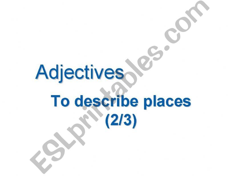 Adjecttives to describe objects or places (2/3) bad characteristics