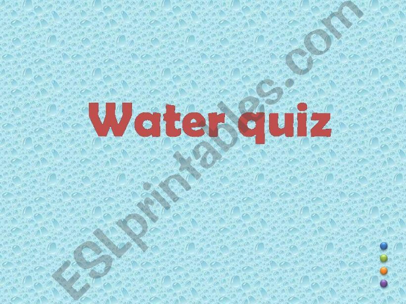 Water quiz powerpoint