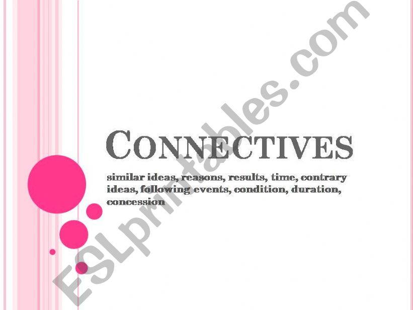 Connectives (useful powerpoints)