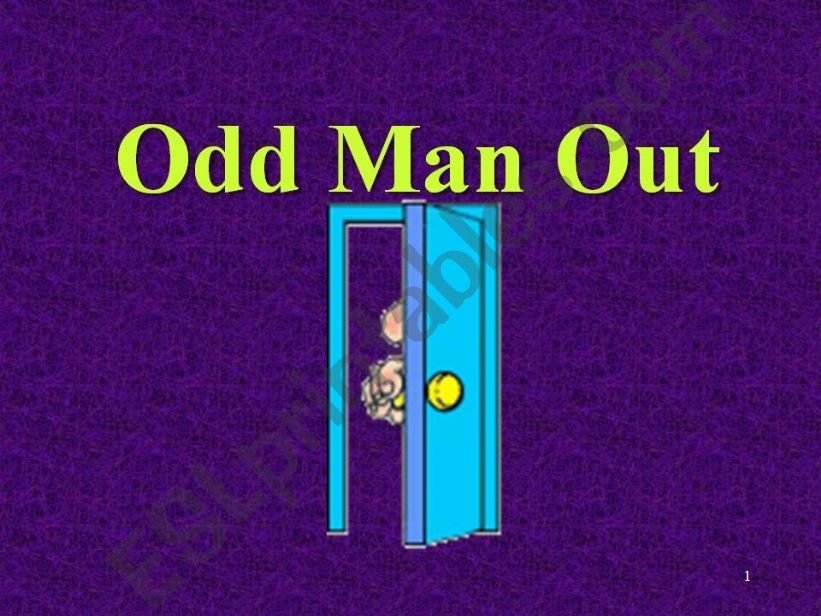 Odd Man Out #2 powerpoint