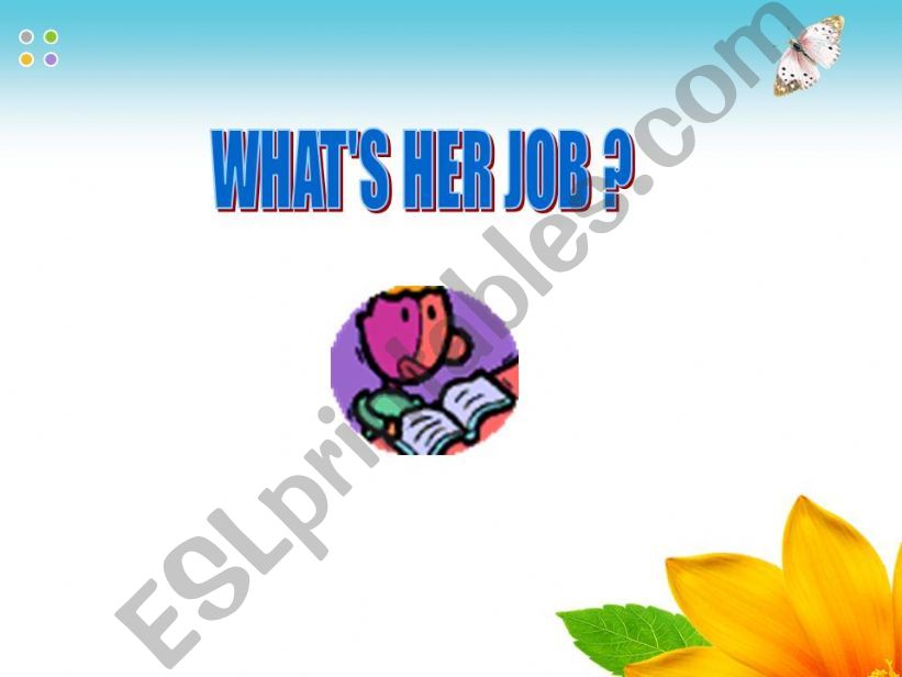 Whats her/his job? powerpoint