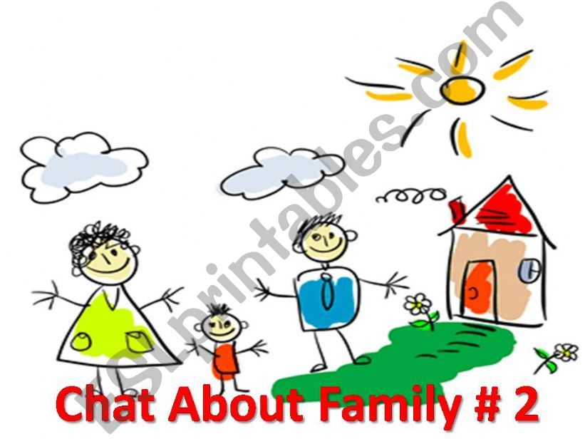 Chat About Family #2 powerpoint