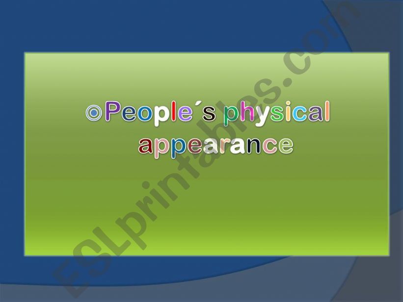 Description of people´s physical appearance