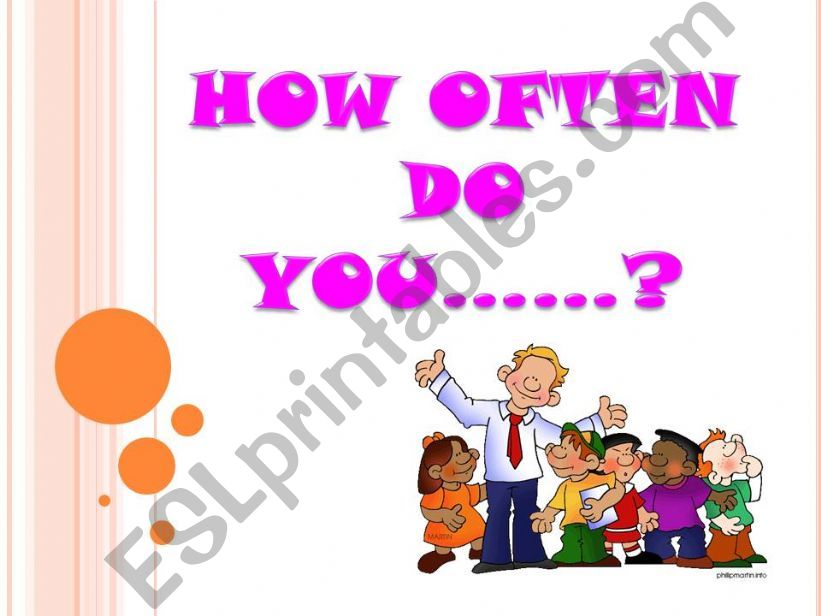 HOW OFTEN DO YOU...? powerpoint