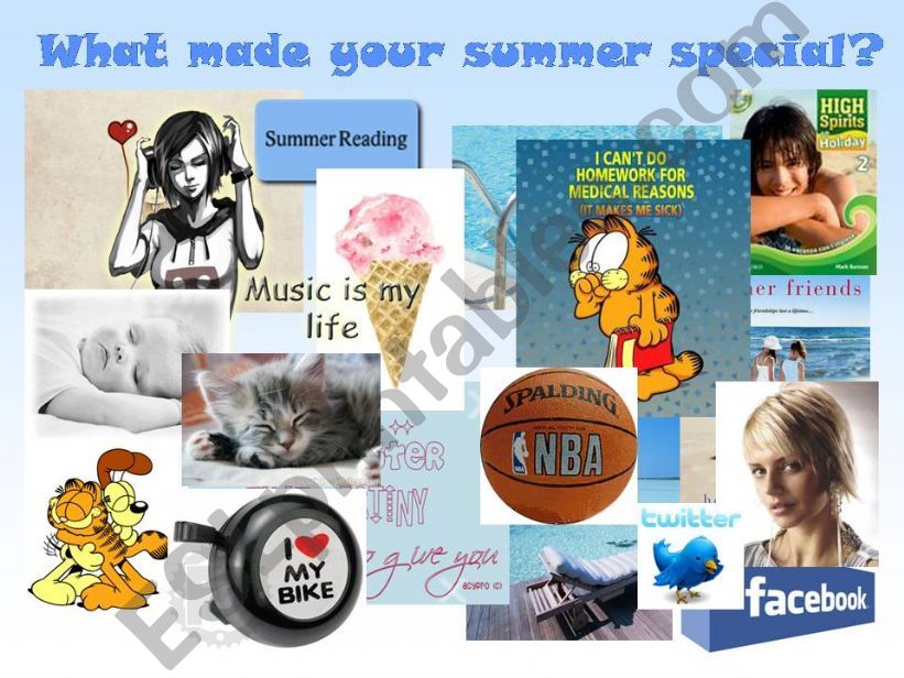 What made your summer special?