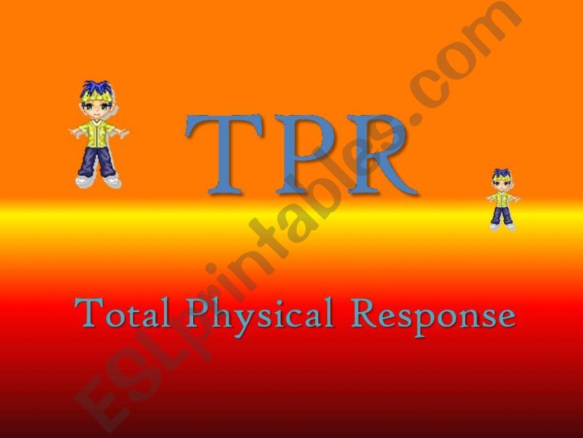 TPR - Total Physical Response powerpoint