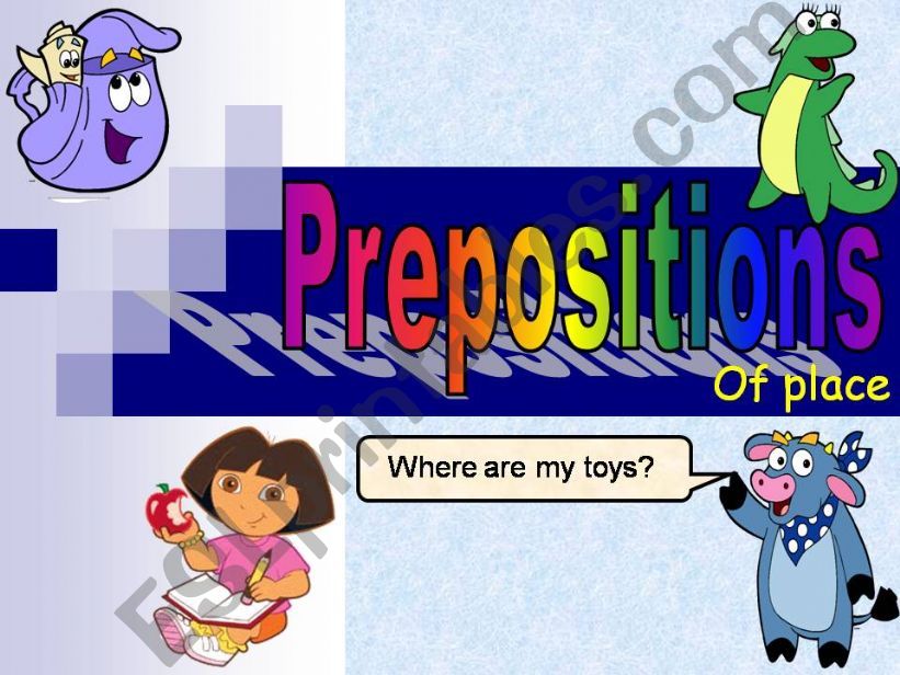 Exploring English with Dora: Pt. 3 Prepositions of Place
