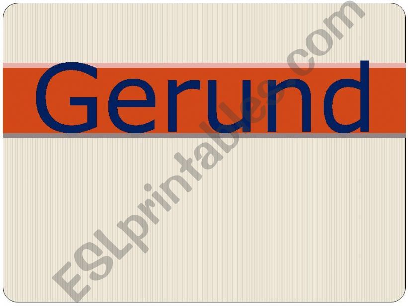 Gerund + Participles powerpoint