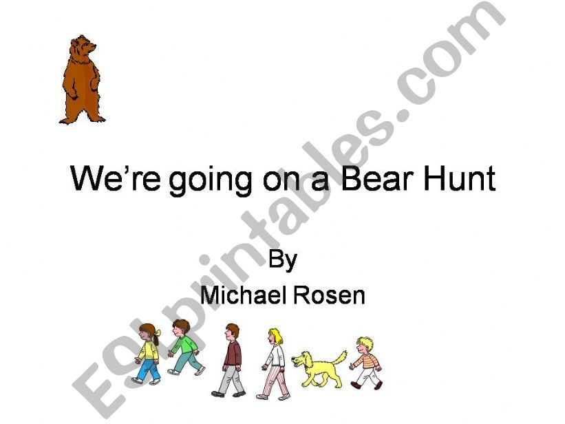 story Were going on a bear hunt